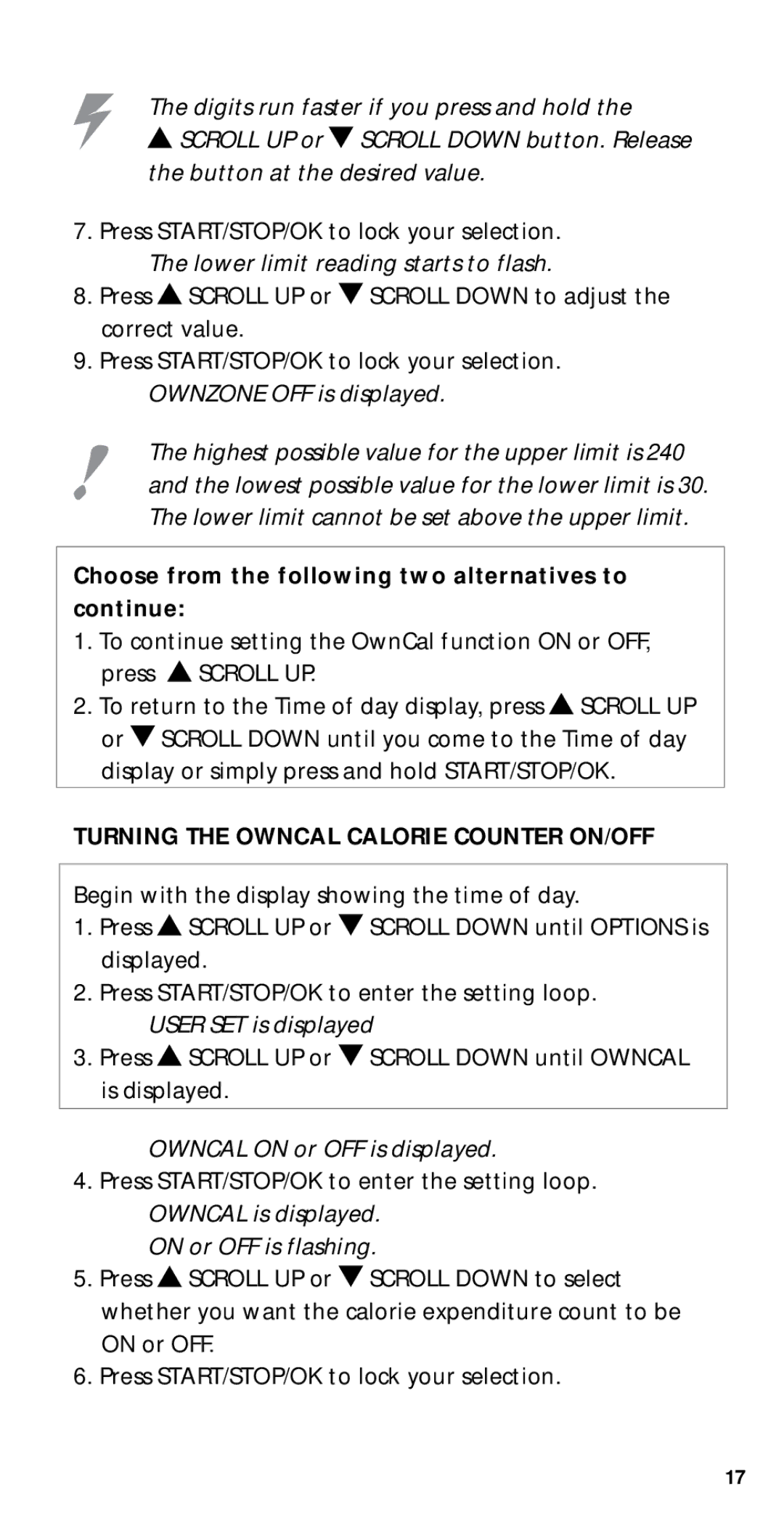 Polar M22, M21, M51, M52 user manual Turning the Owncal Calorie Counter ON/OFF, Owncal on or OFF is displayed 