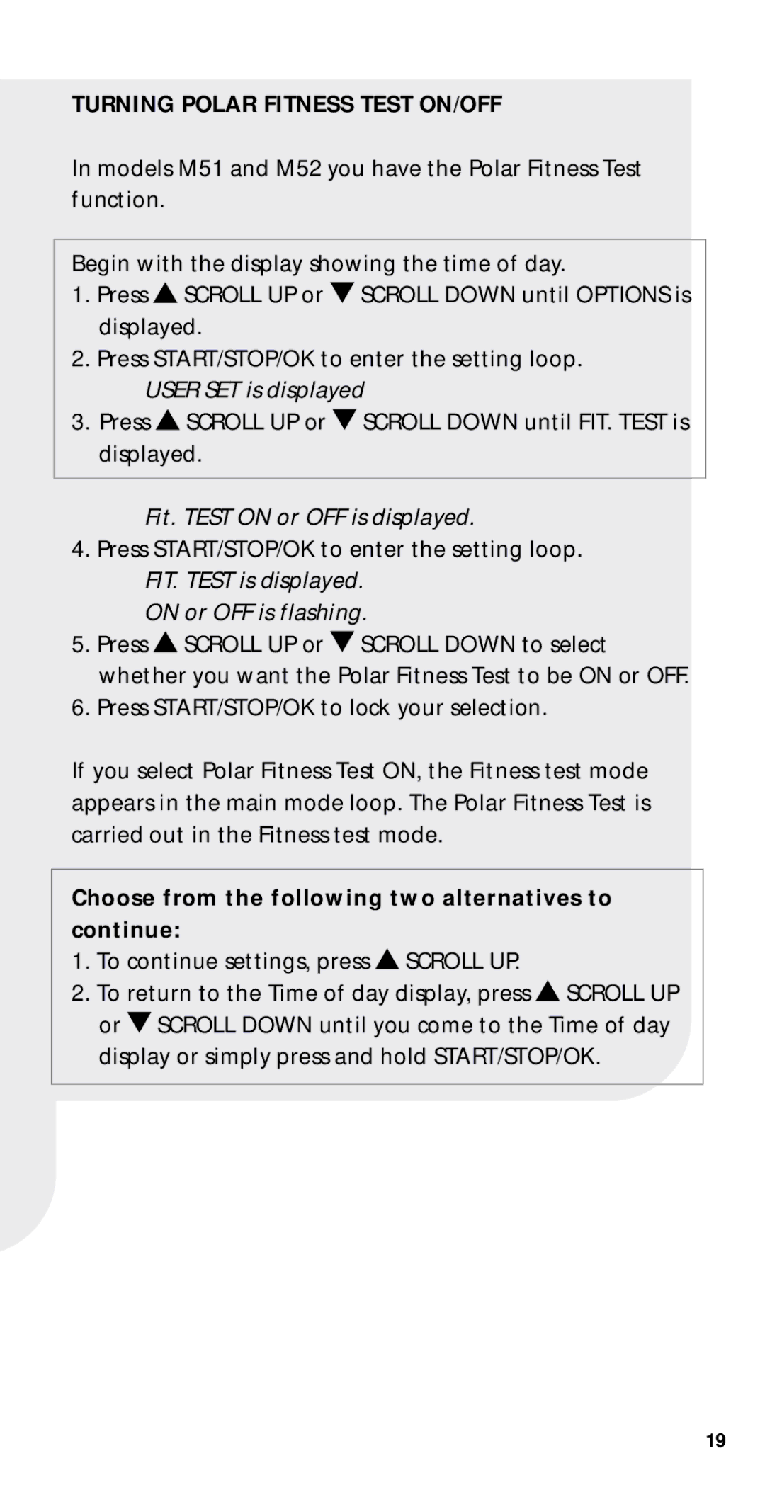 Polar M52, M21, M22, M51 user manual Turning Polar Fitness Test ON/OFF, Fit. Test on or OFF is displayed 