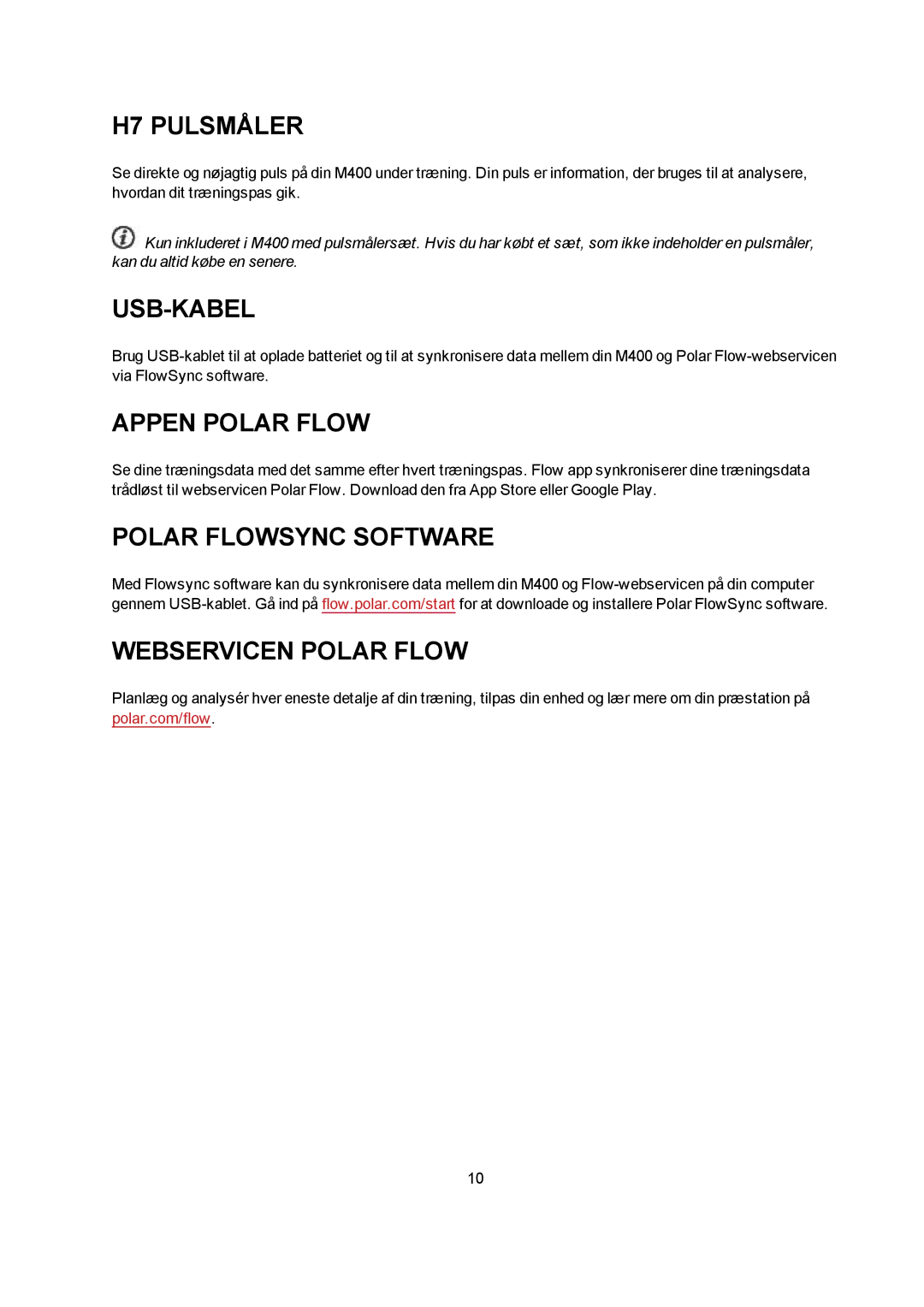 Polar M400 manual H7 Pulsmåler, Usb-Kabel, Appen Polar Flow, Polar Flowsync Software Webservicen Polar Flow 