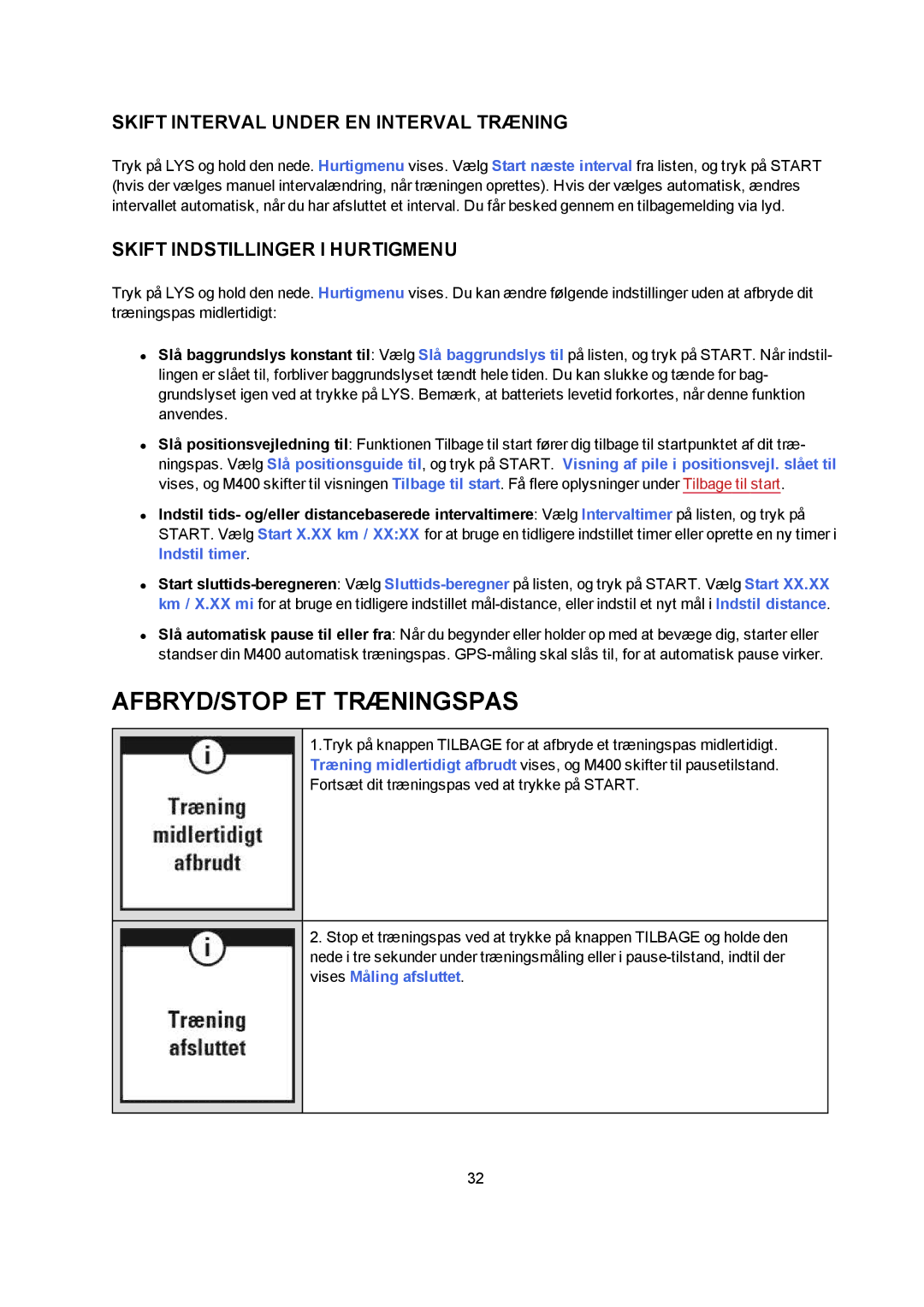Polar M400 manual AFBRYD/STOP ET Træningspas, Skift Interval Under EN Interval Træning, Skift Indstillinger I Hurtigmenu 