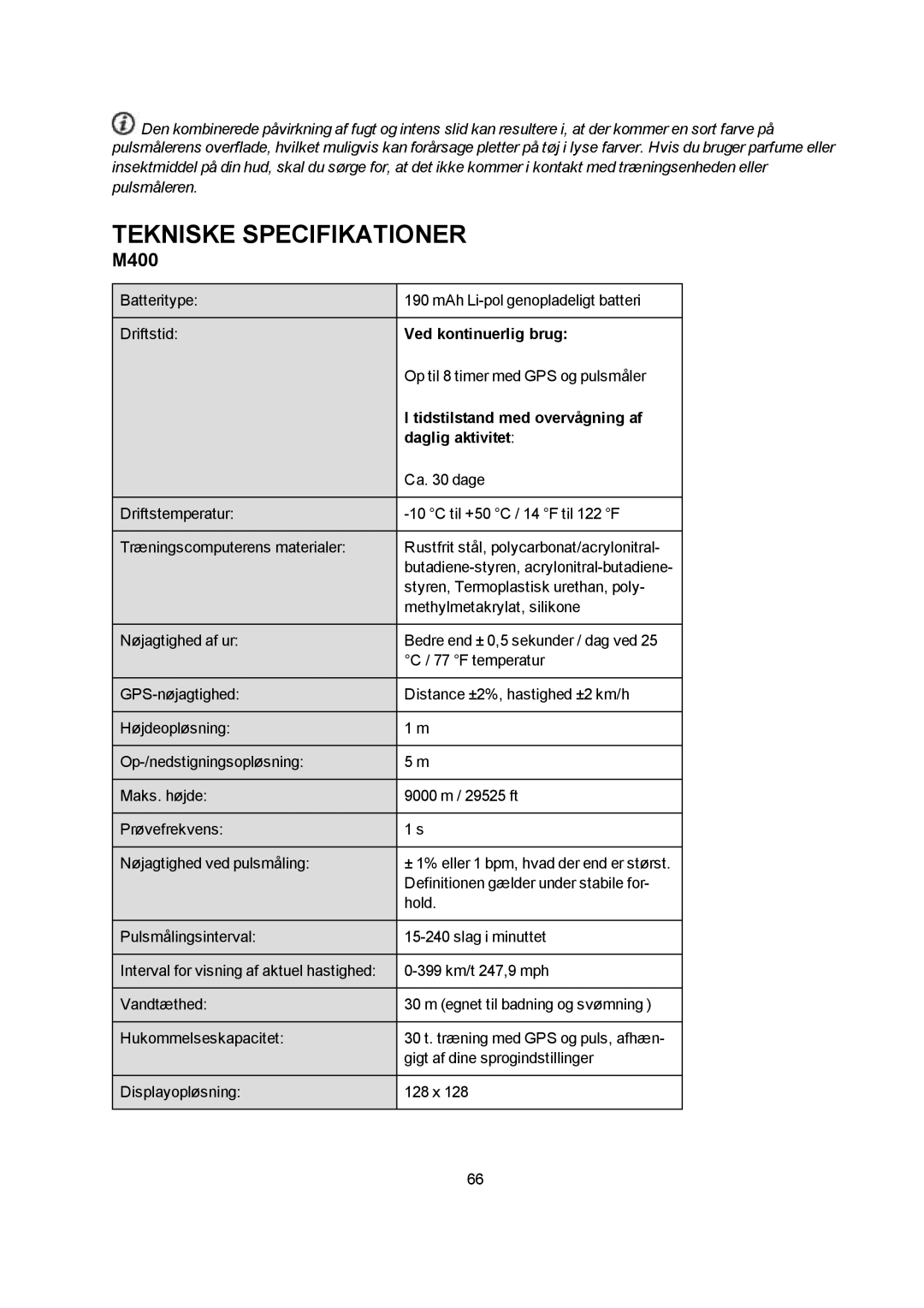 Polar M400 manual Tekniske Specifikationer, Ved kontinuerlig brug, Tidstilstand med overvågning af, Daglig aktivitet 