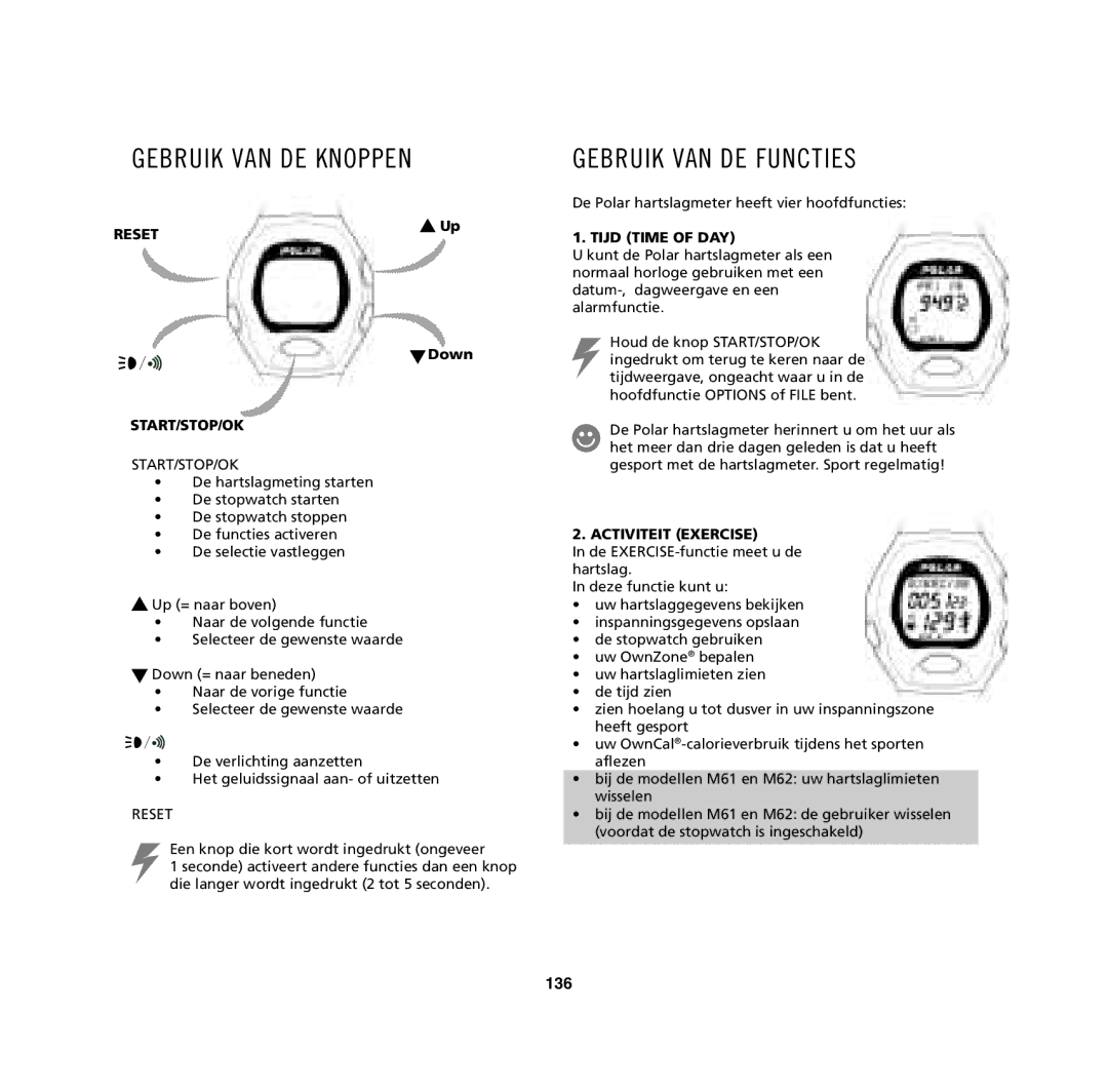 Polar M32 Gebruik VAN DE Knoppen Gebruik VAN DE Functies, 136, Reset Tijd Time of DAY, Start/Stop/Ok, Activiteit Exercise 