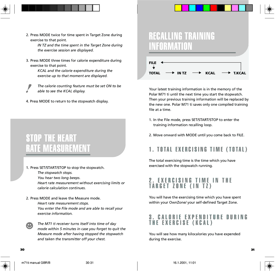 Polar M71 manual Stop the Heart Rate Measurement, Recalling Training Information, File Total Kcal 