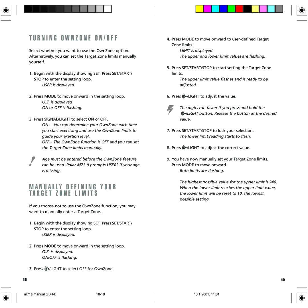 Polar M71 manual R N I N G O W N Z O N E O N / O F F, User is displayed, On or OFF is flashing, ON/OFF is flashing 