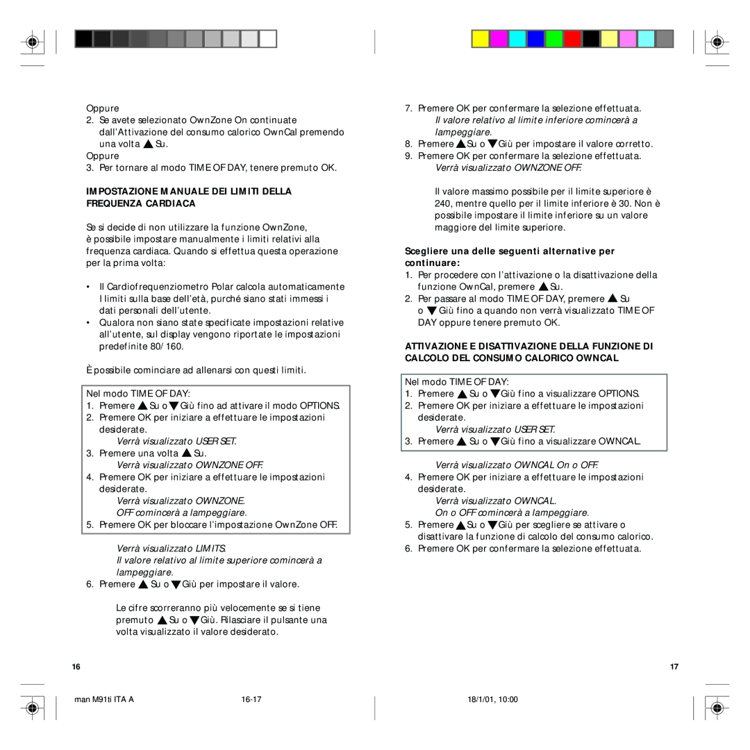 Polar M91 manual Impostazione Manuale DEI Limiti Della Frequenza Cardiaca, Verrà visualizzato Ownzone OFF 