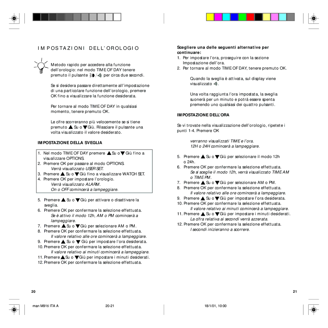 Polar M91 manual Impostazione Della Sveglia, Impostazione DELL’ORA 