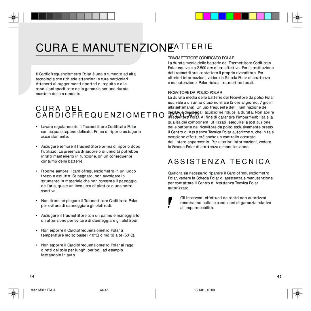 Polar M91 R a D E L, T T E R I E, S I S T E N Z a T E C N I C a, Trasmettitore Codificato Polar, Ricevitore DA Polso Polar 