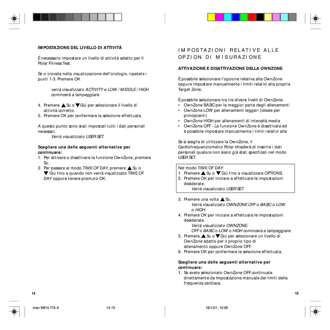 Polar M91 Impostazione DEL Livello DI Attività, Verrà visualizzato User SET, Attivazione E Disattivazione Della Ownzone 