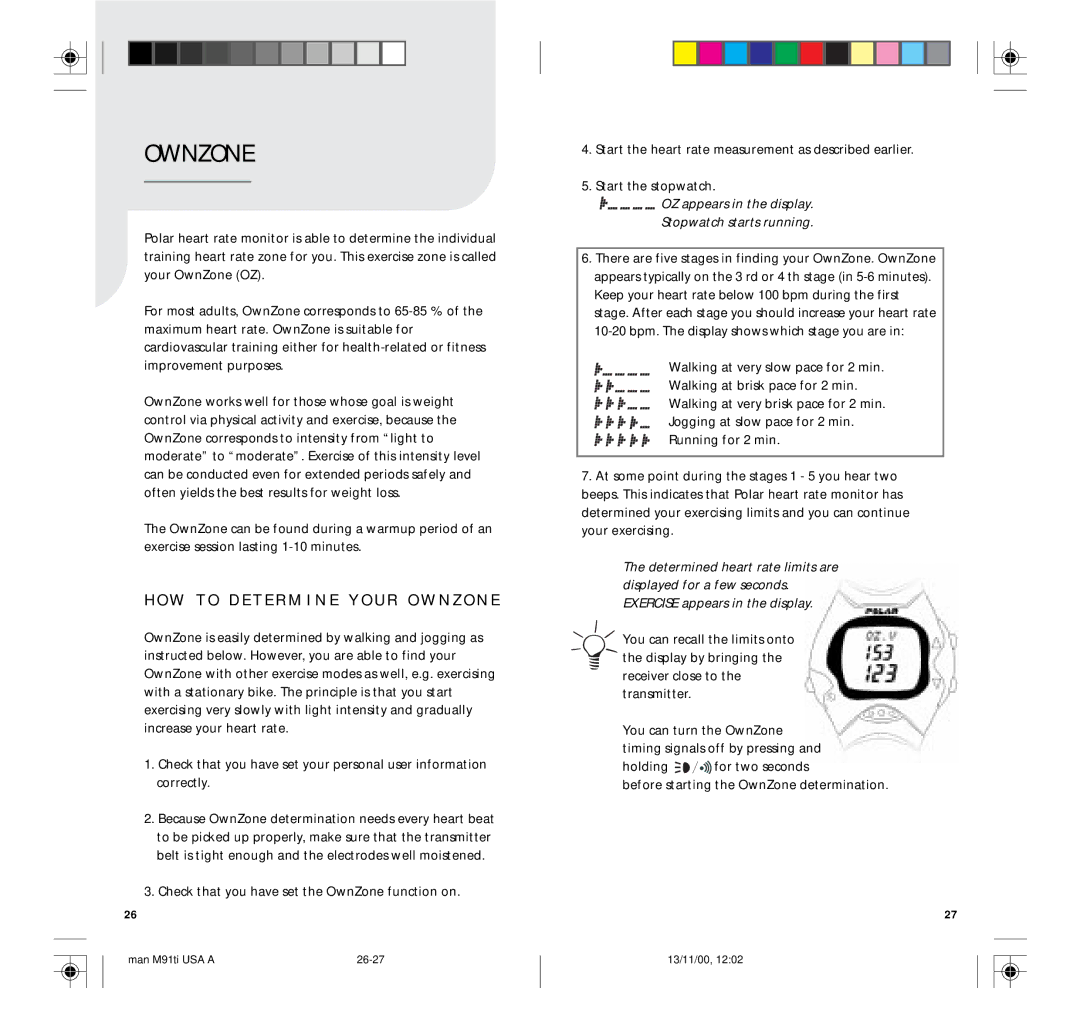 Polar M91TI user manual Ownzone, OZ appears in the display Stopwatch starts running 