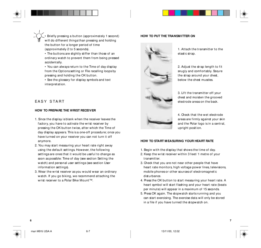 Polar M91TI user manual S Y S T a R T, HOW to Prepare the Wrist Receiver, HOW to PUT the Transmitter on 