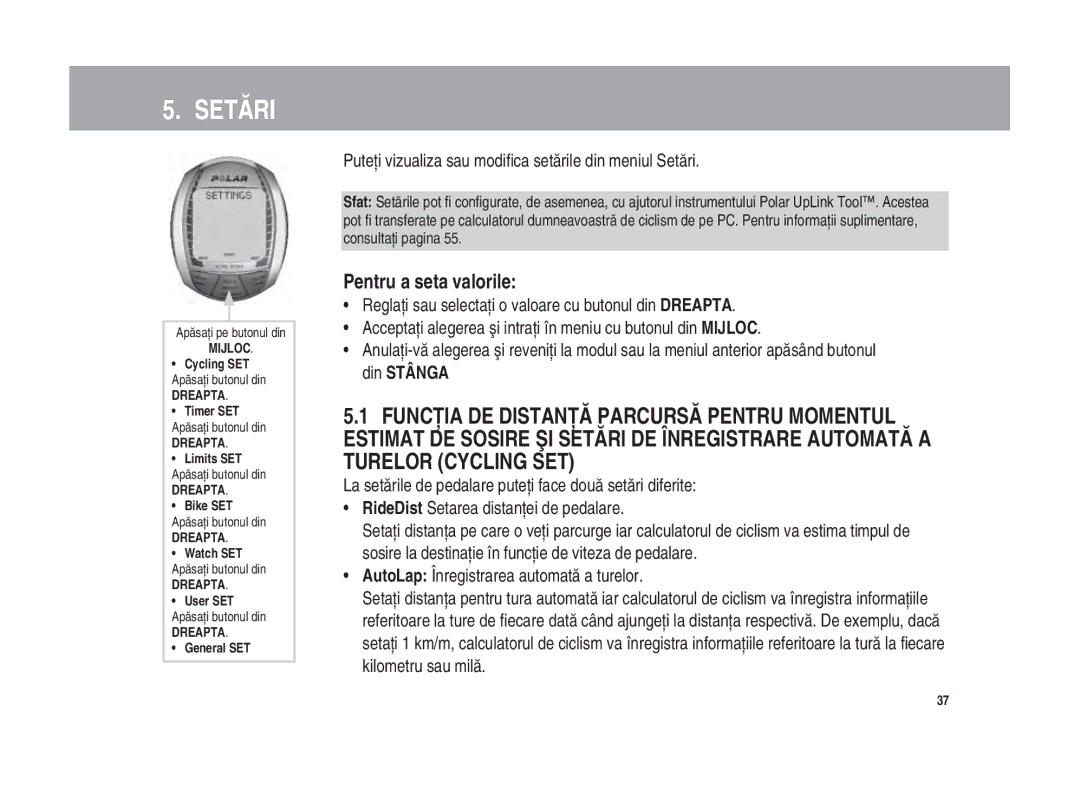 Polar Polar CS200cad user manual Pentru a seta valorile, Puteţi vizualiza sau modiﬁ ca setările din meniul Setări 