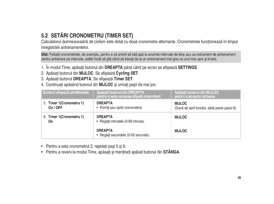 Polar Polar CS200cad user manual Setări Cronometru Timer SET, Timer 1Cronometru, On / OFF Porniţi sau opriţi cronometrul 