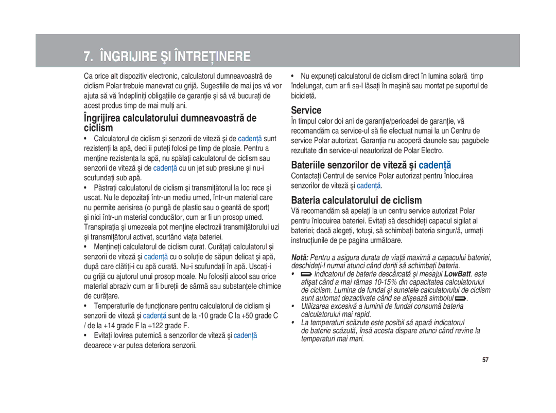 Polar Polar CS200cad user manual Îngrijire ŞI Întreţinere, Îngrijirea calculatorului dumneavoastră de ciclism, Service 