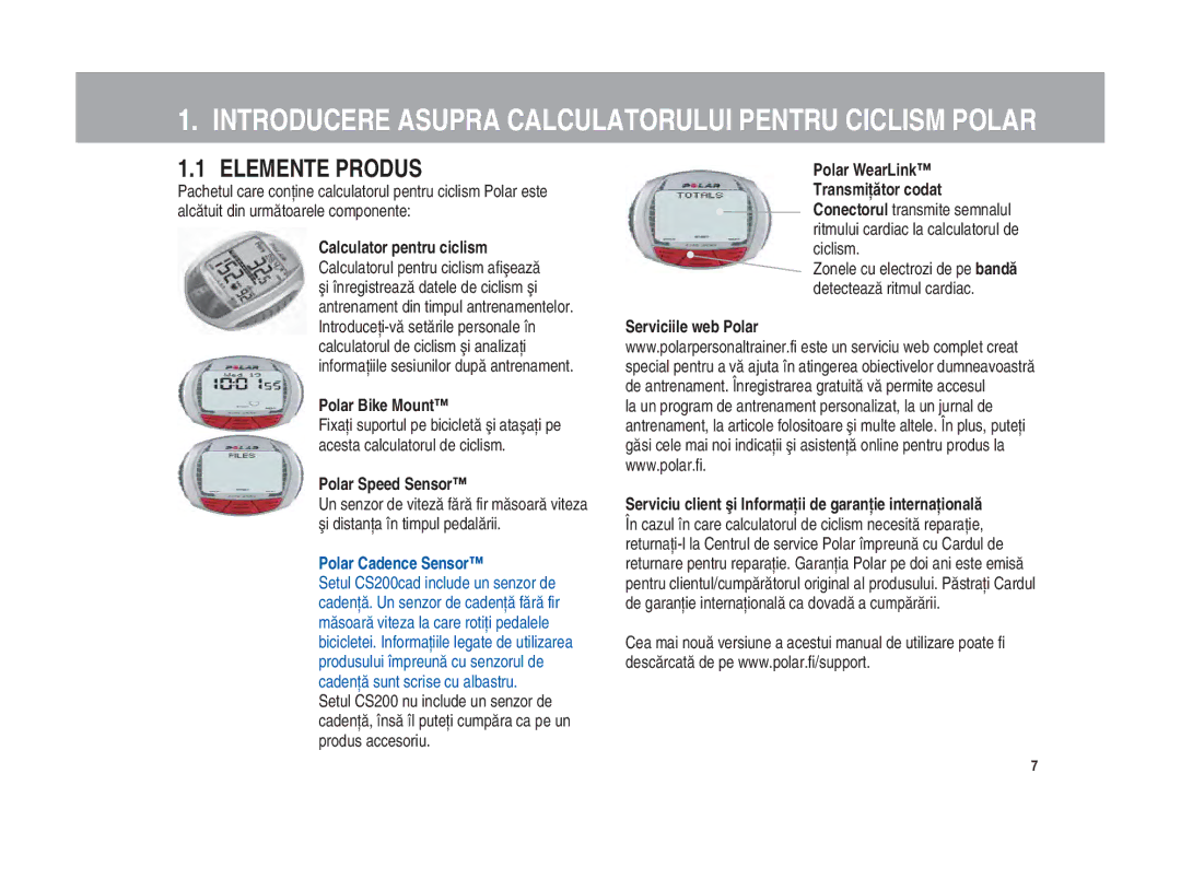 Polar Polar CS200cad user manual Elemente Produs, Polar Bike Mount, Polar Speed Sensor, Serviciile web Polar 