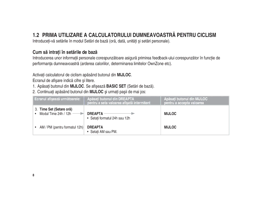 Polar Polar CS200cad user manual Cum să intraţi în setările de bază, Time Set Setare oră 