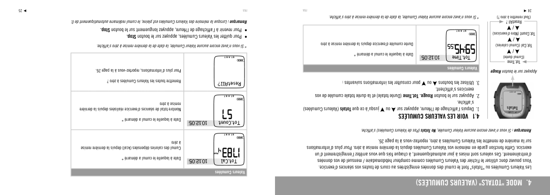 Polar RS100 Cumulées Valeurs LES Voir, Boutons les Utilisez ’afﬁchent exercices, Sur appuyez l’Heure, de l’afﬁchage Depuis 