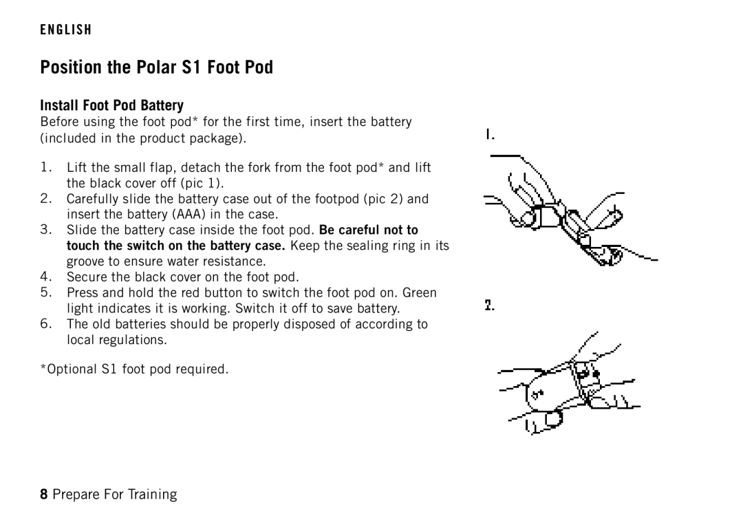 Polar RS400 manual Position the Polar S1 Foot Pod, Install Foot Pod Battery 