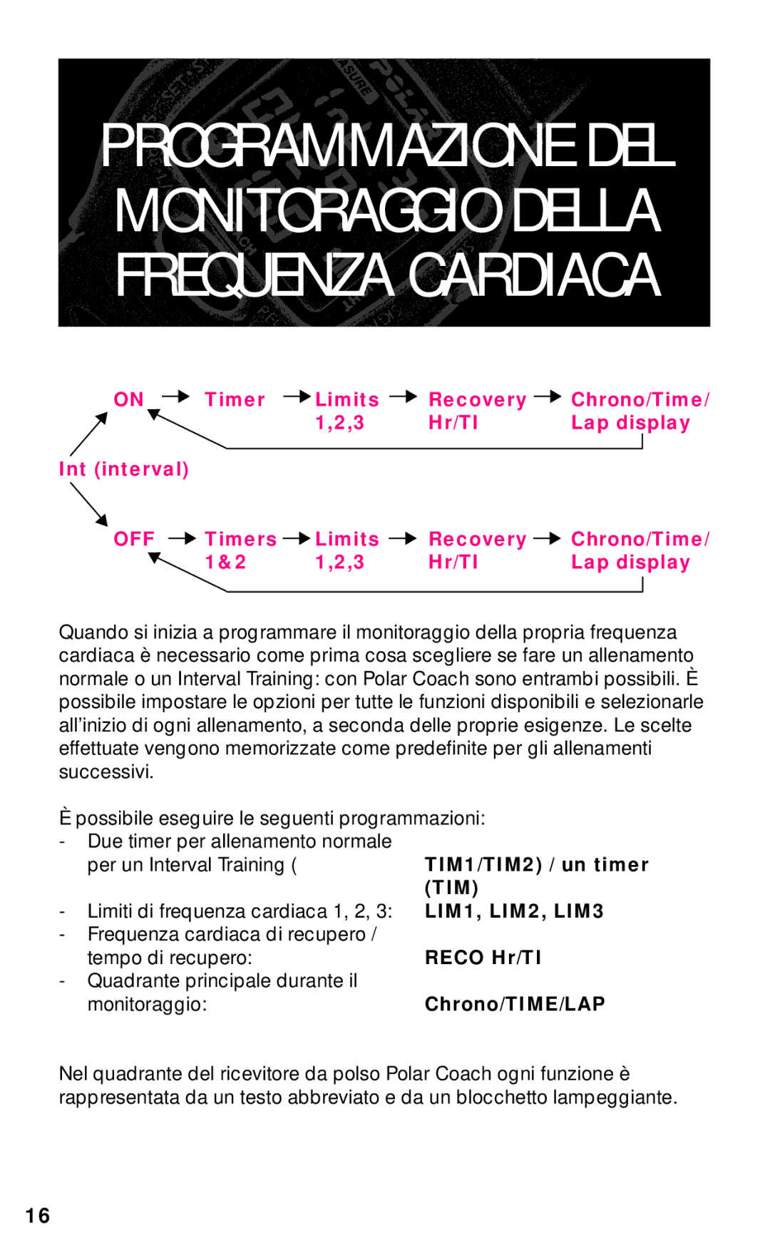 Polar RS800CX manual Programmazione DEL Monitoraggio Della Frequenza Cardiaca 