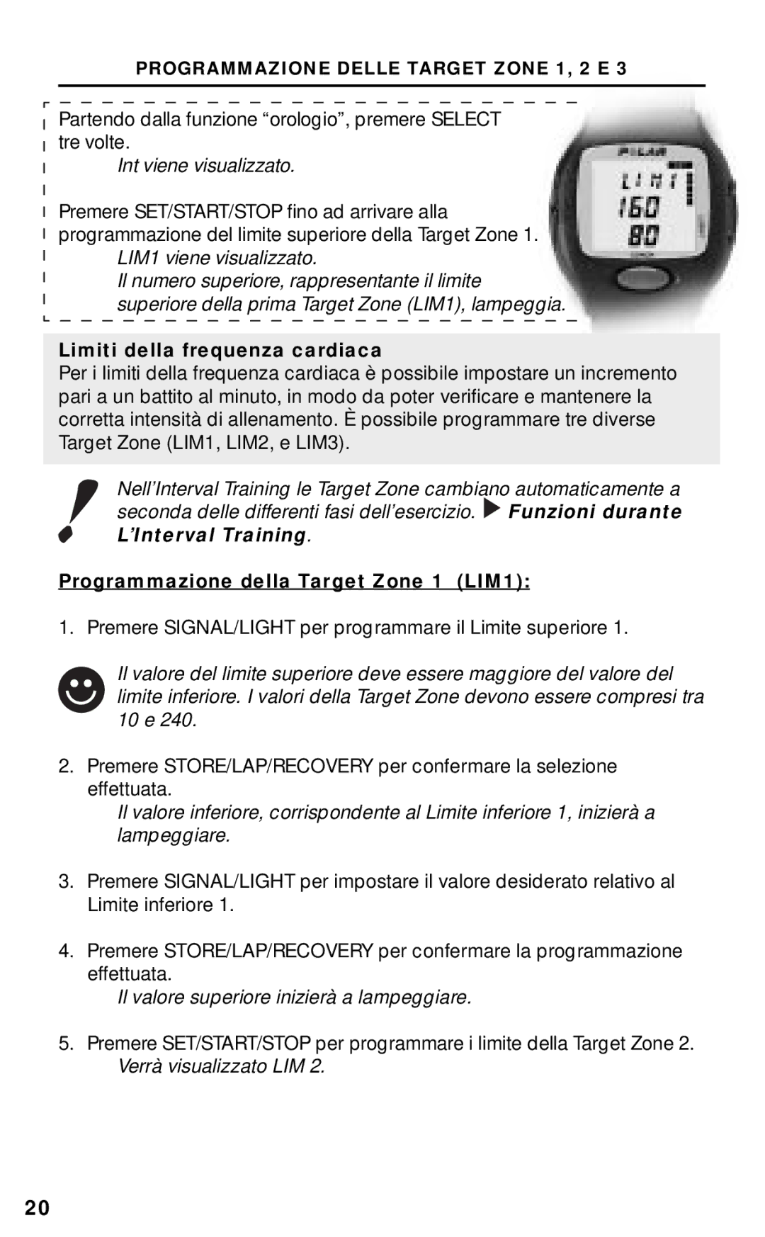 Polar RS800CX manual LIM1 viene visualizzato, Limiti della frequenza cardiaca, Programmazione della Target Zone 1 LIM1 