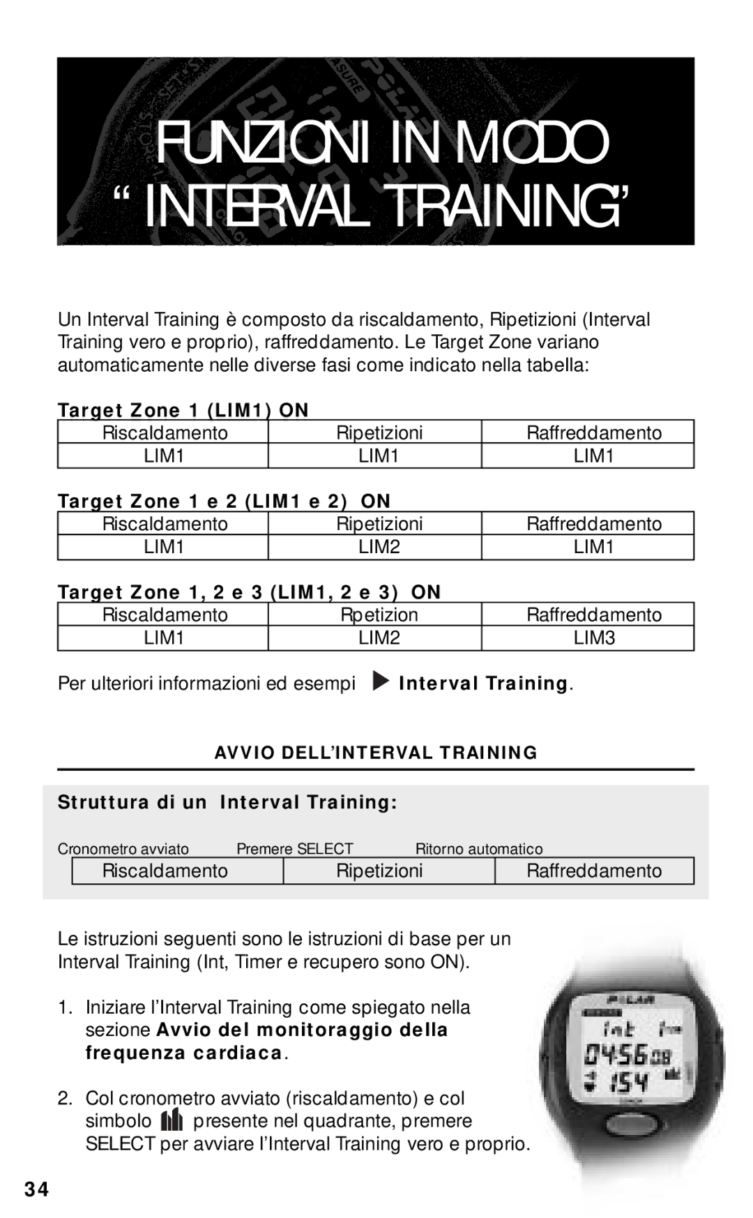 Polar RS800CX manual Target Zone 1 LIM1 on, Target Zone 1 e 2 LIM1 e 2 on, Target Zone 1, 2 e 3 LIM1, 2 e 3 on 