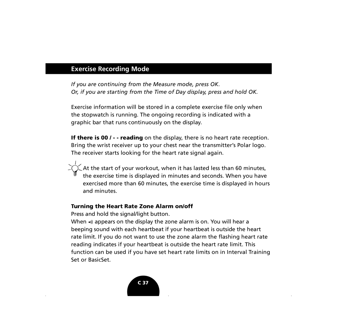 Polar S210, S410 user manual Exercise Recording Mode, Turning the Heart Rate Zone Alarm on/off 