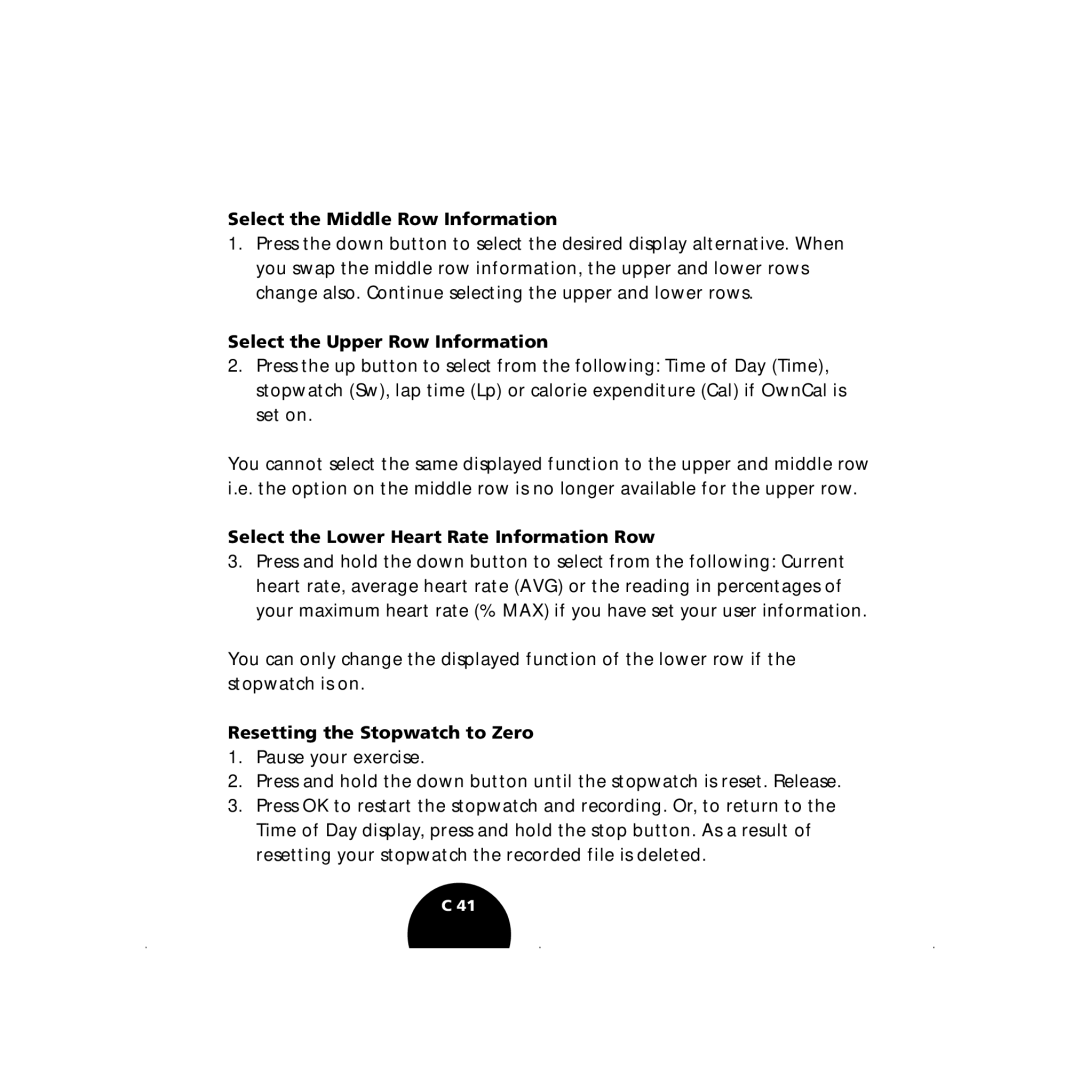 Polar S210, S410 Select the Middle Row Information, Select the Upper Row Information, Resetting the Stopwatch to Zero 