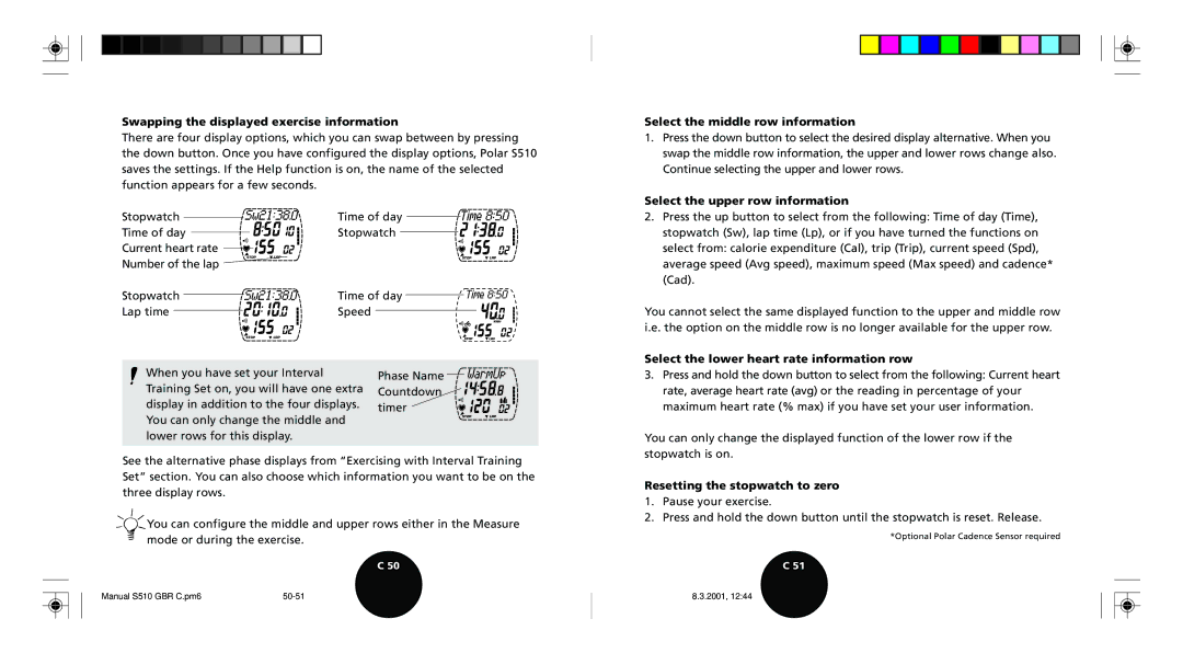 Polar S510 Swapping the displayed exercise information, Select the middle row information, Resetting the stopwatch to zero 