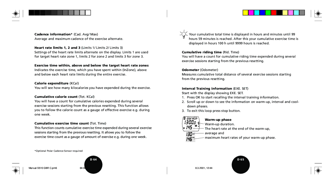 Polar S510 user manual Cadence information* Cad. Avg/ Max, Calorie expenditure KCal, Cumulative calorie count Tot. KCal 