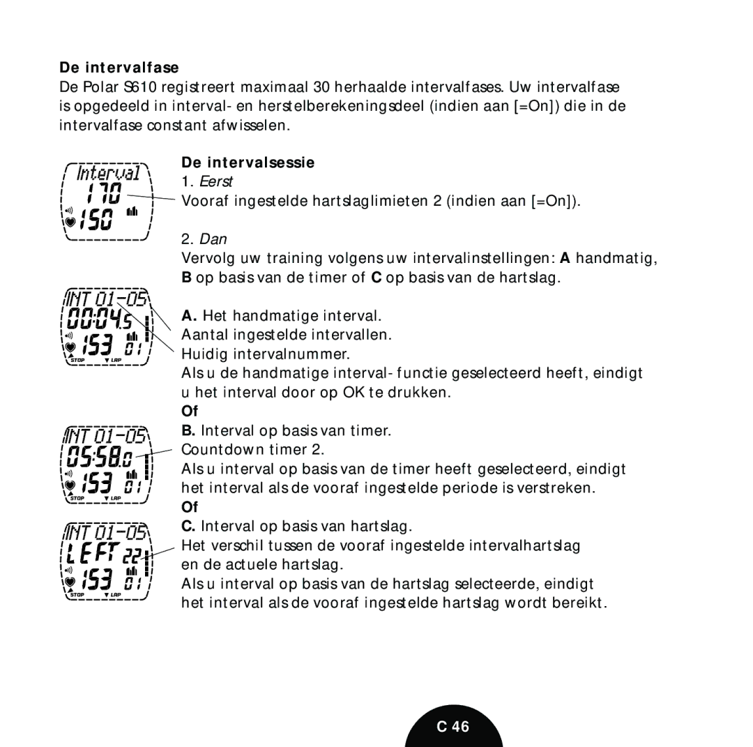 Polar S610 manual De intervalfase, De intervalsessie 1. Eerst 