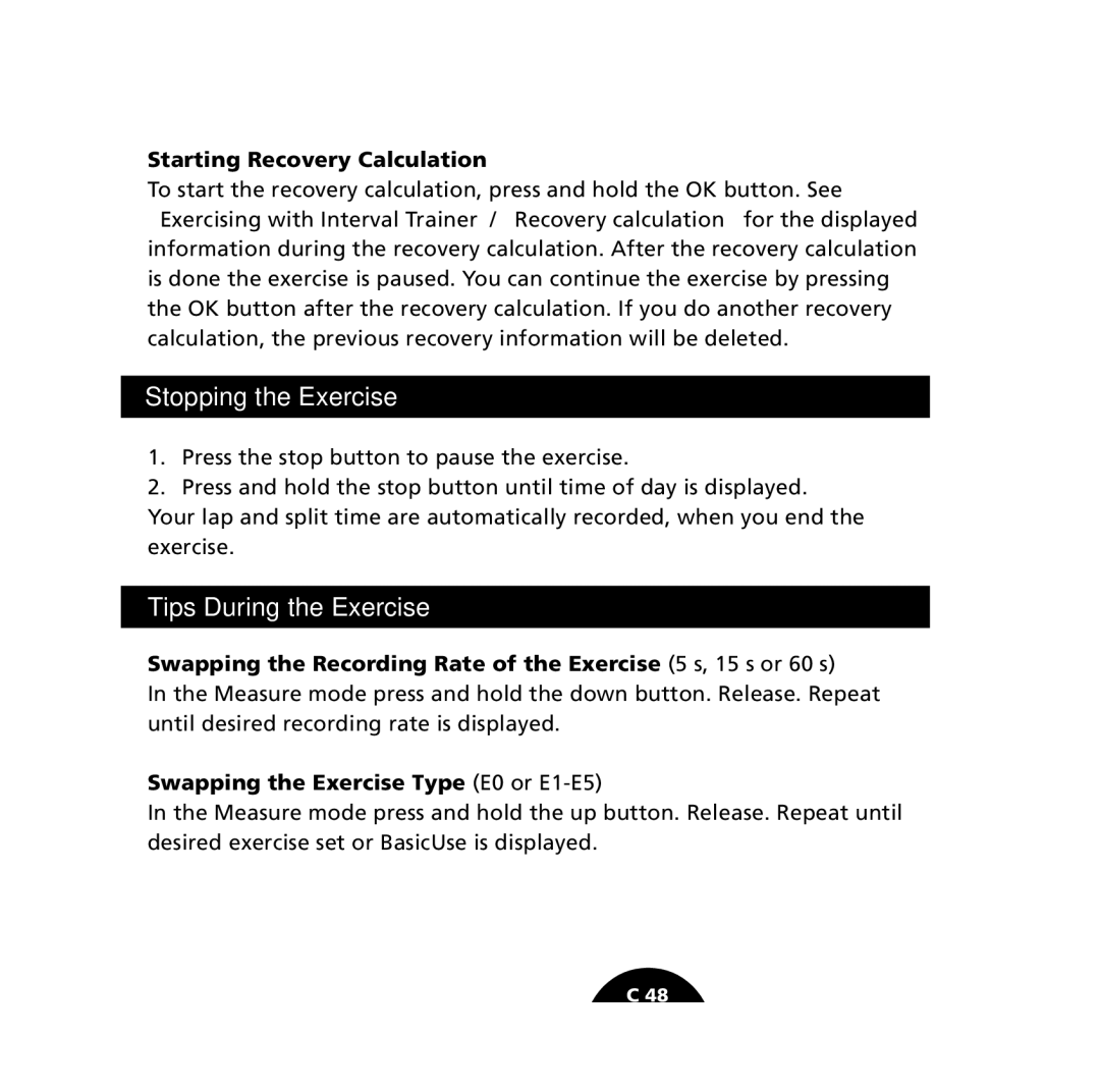 Polar S610i user manual Stopping the Exercise, Tips During the Exercise, Starting Recovery Calculation 