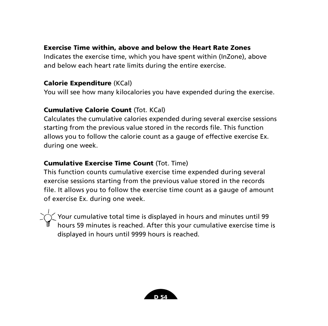 Polar S610i user manual Exercise Time within, above and below the Heart Rate Zones, Calorie Expenditure KCal 