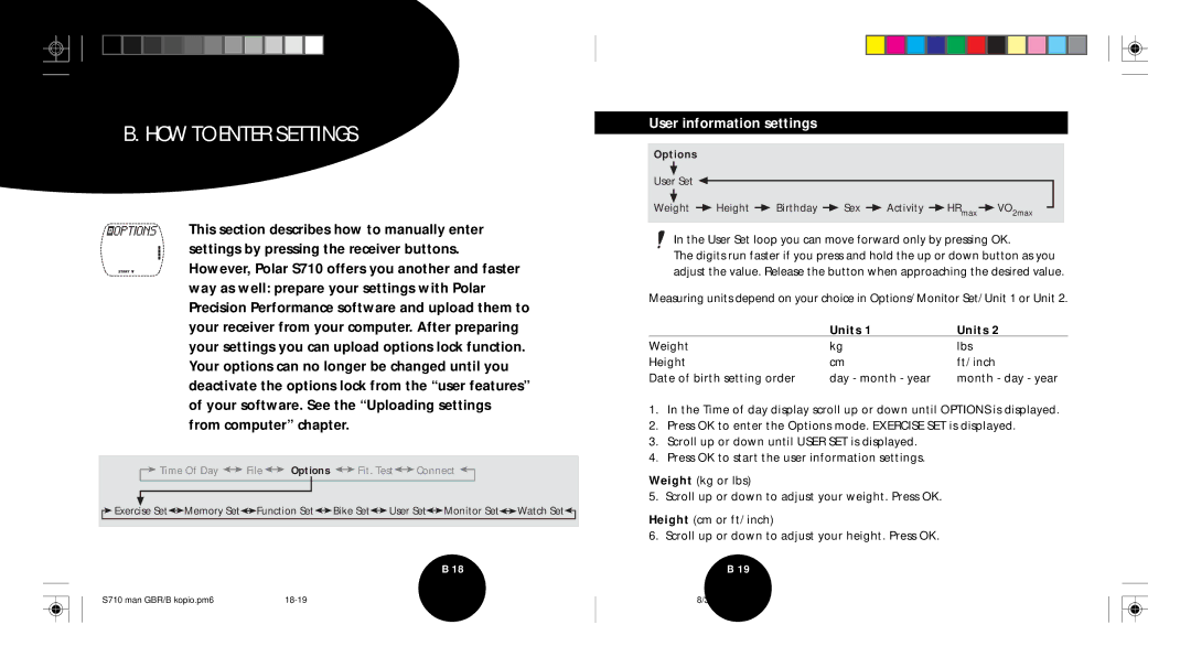 Polar S710 user manual HOW to Enter Settings, User information settings, Units 