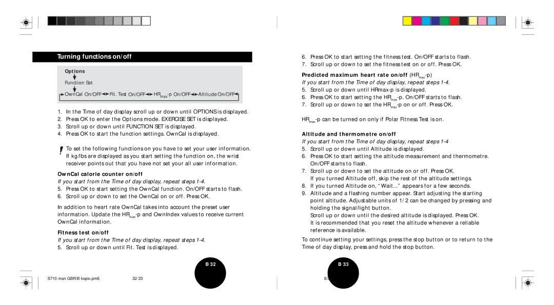 Polar S710 Turning functions on/off, OwnCal calorie counter on/off, Fitness test on/off, Altitude and thermometre on/off 