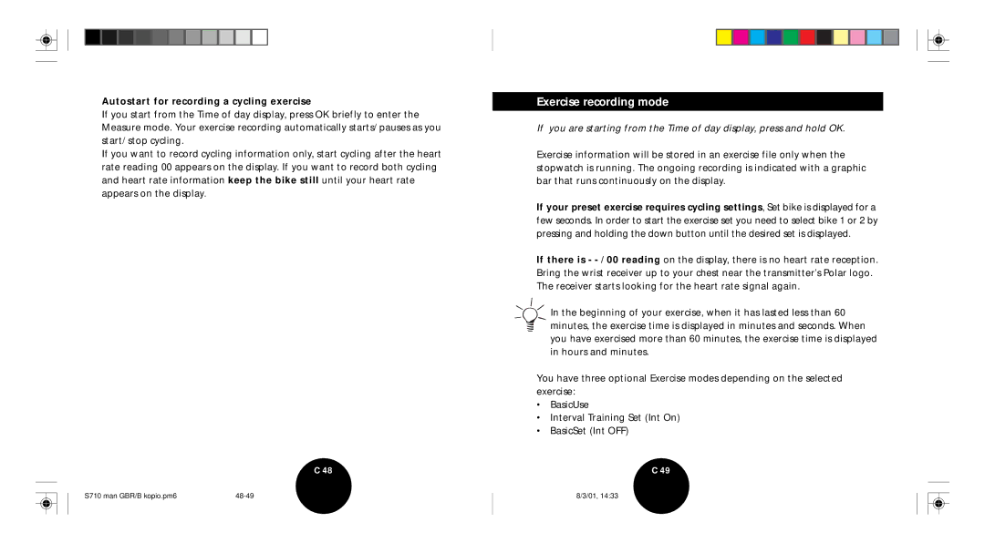 Polar S710 user manual Exercise recording mode, Autostart for recording a cycling exercise 