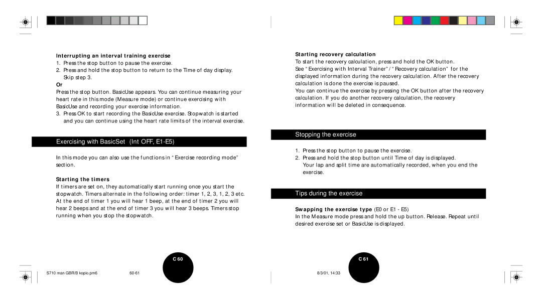 Polar S710 user manual Exercising with BasicSet Int OFF, E1-E5, Stopping the exercise, Tips during the exercise 