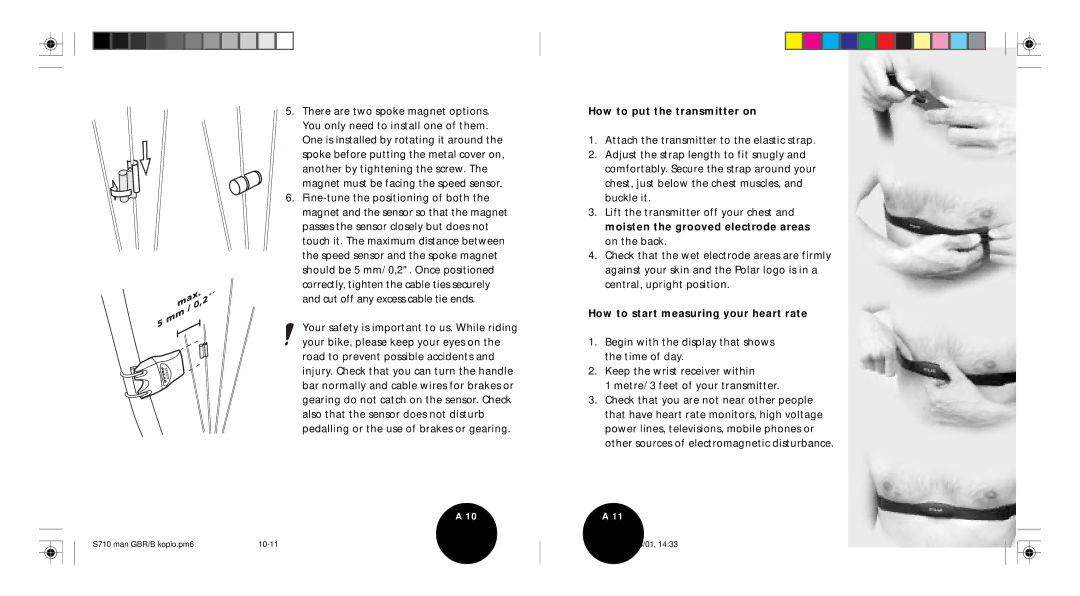 Polar S710 user manual How to put the transmitter on, How to start measuring your heart rate 