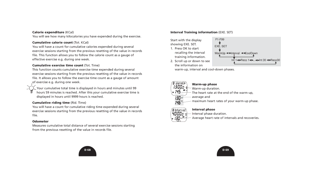 Polar s720i/s710i Calorie expenditure KCal, Cumulative calorie count Tot. KCal, Cumulative exercise time count Tot. Time 