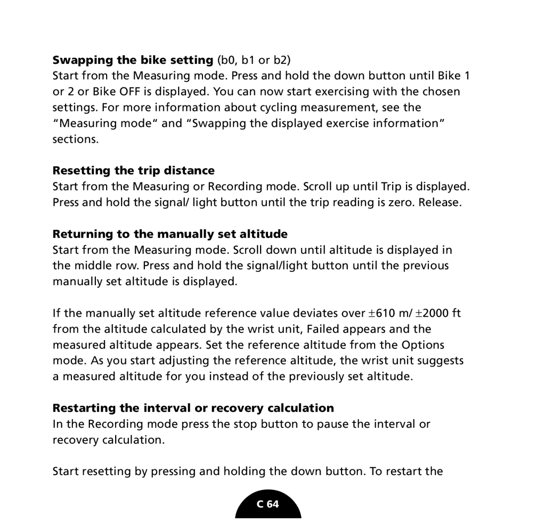 Polar S725 user manual SwappingTips duringthethebikeexercisesetting b0, b1 or b2, Resetting the trip distance 