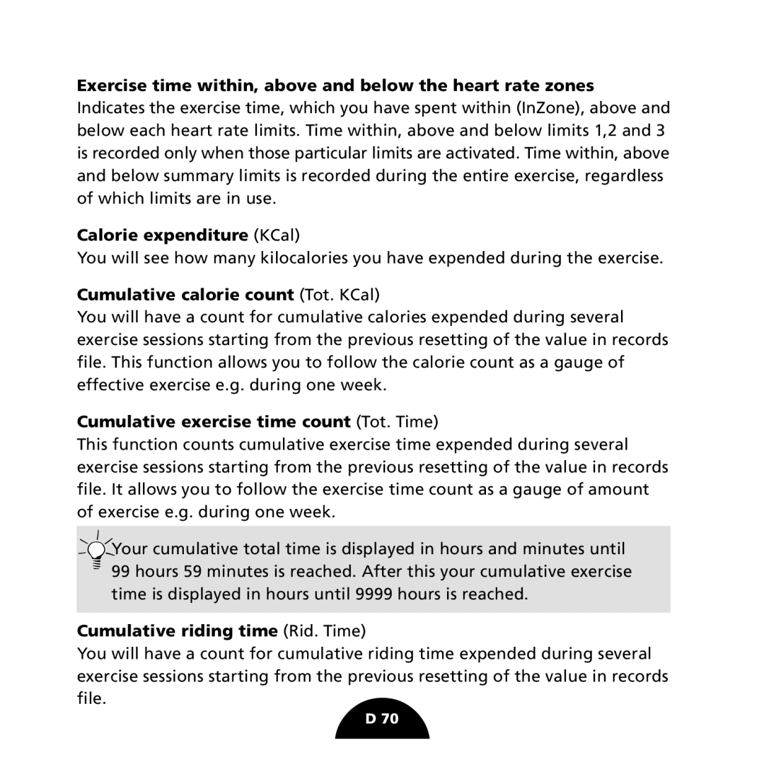 Polar S725 user manual Exercise time within, above and below the heart rate zones, Calorie expenditure KCal 