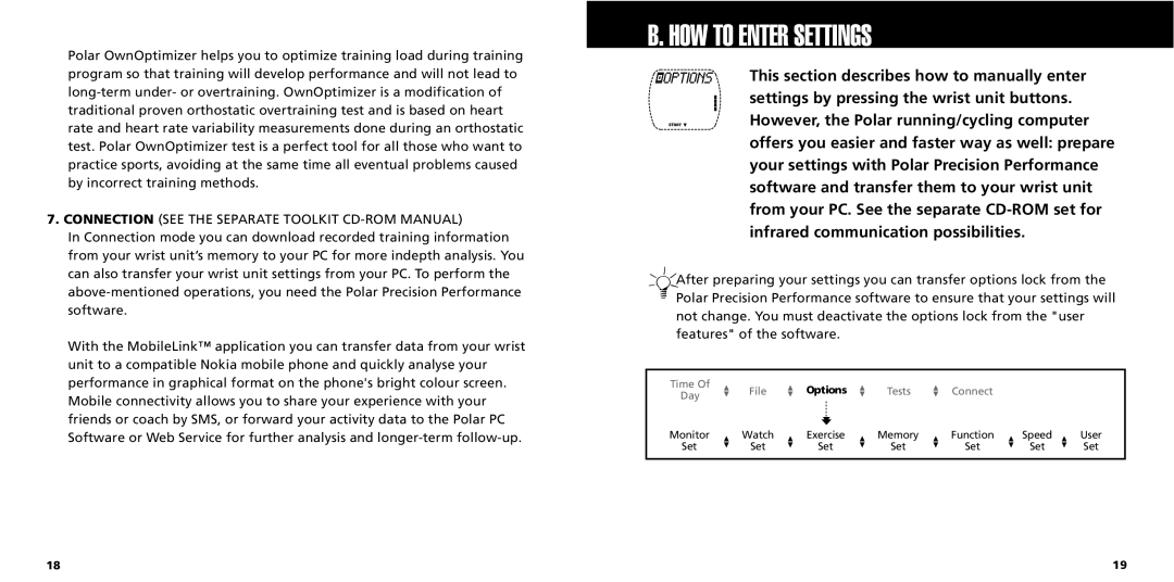 Polar S725X user manual HOW to Enter Settings, Connection see the Separate Toolkit CD-ROM Manual 