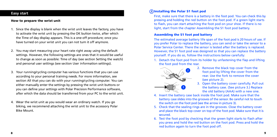 Polar S725X user manual Easy start, How to prepare the wrist unit, Installing the Polar S1 foot pod 