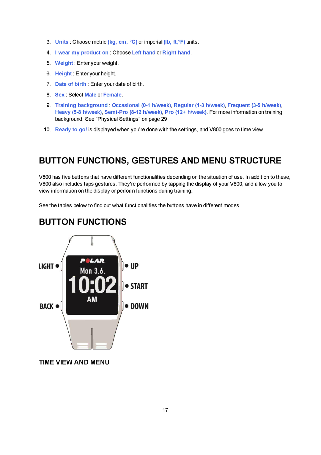 Polar V800 manual Button FUNCTIONS, Gestures and Menu Structure, Button Functions, Time View and Menu 