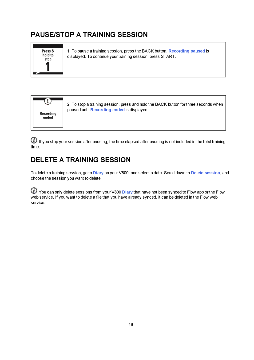 Polar V800 manual PAUSE/STOP a Training Session, Delete a Training Session 