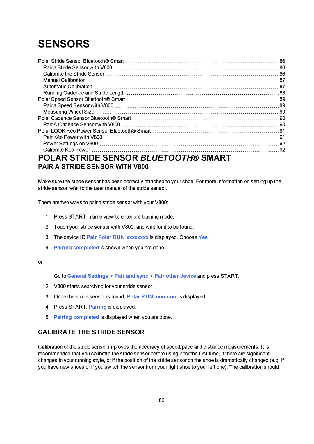 Polar V800 manual Sensors, Polar Stride Sensor Bluetooth Smart, Pair a Stride Sensor with, Calibrate the Stride Sensor 