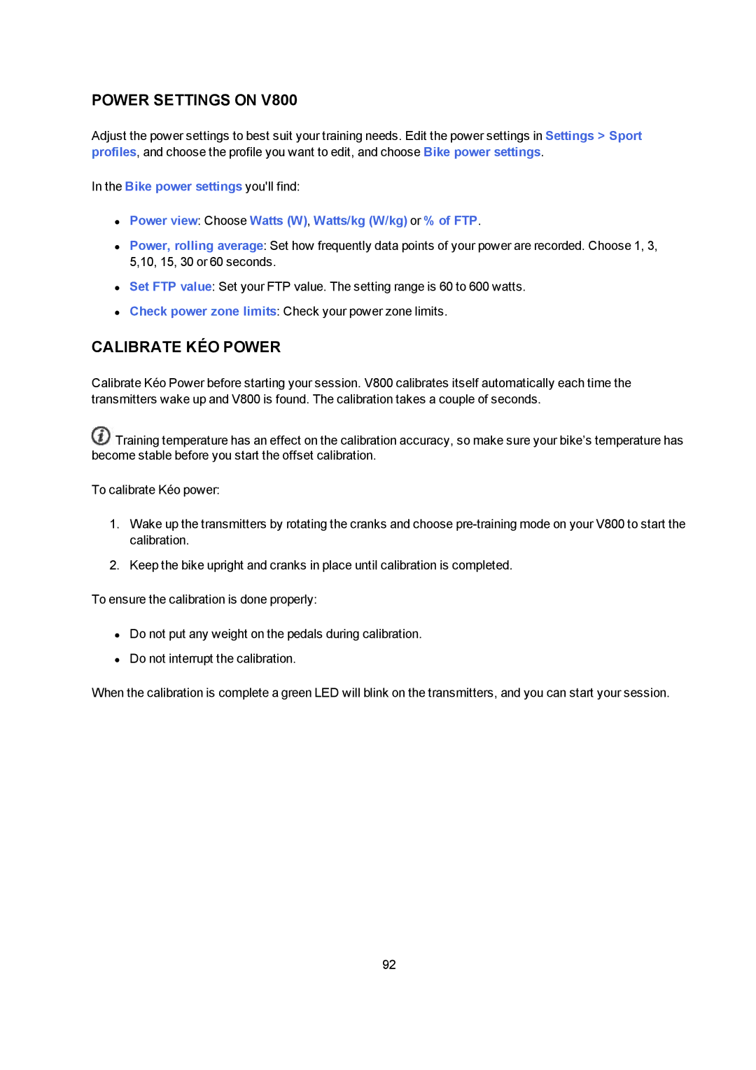 Polar V800 manual Power Settings on, Calibrate KÉO Power 
