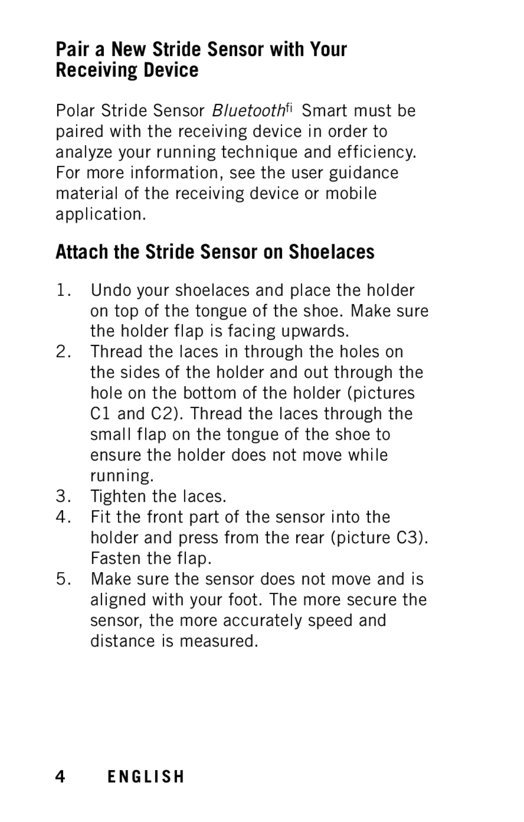 Polar Y8 user manual Pair a New Stride Sensor with Your Receiving Device, Attach the Stride Sensor on Shoelaces 