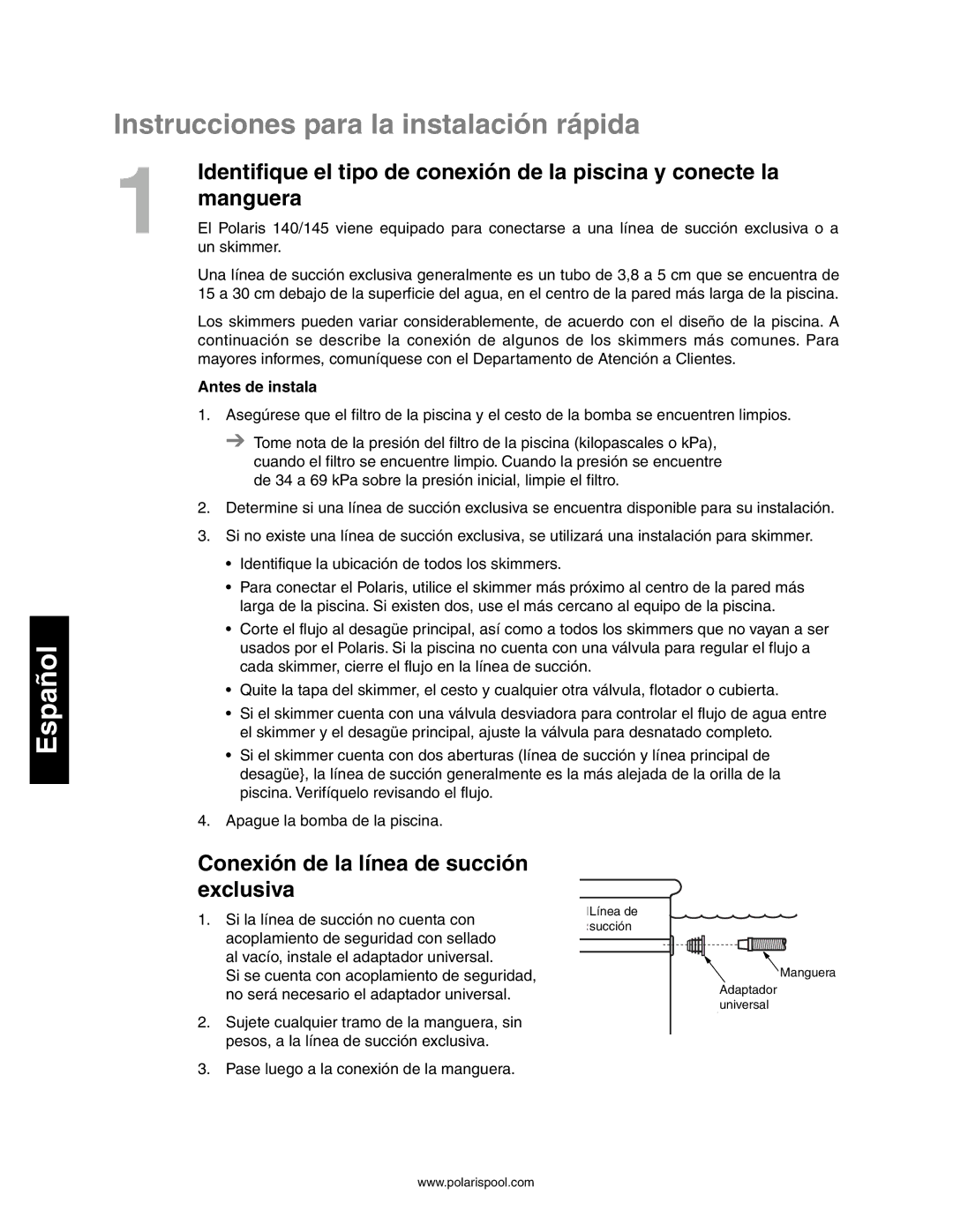 Polaris 140, 145 Instrucciones para la instalación rápida, Conexión de la línea de succión exclusiva, Antes de instala 