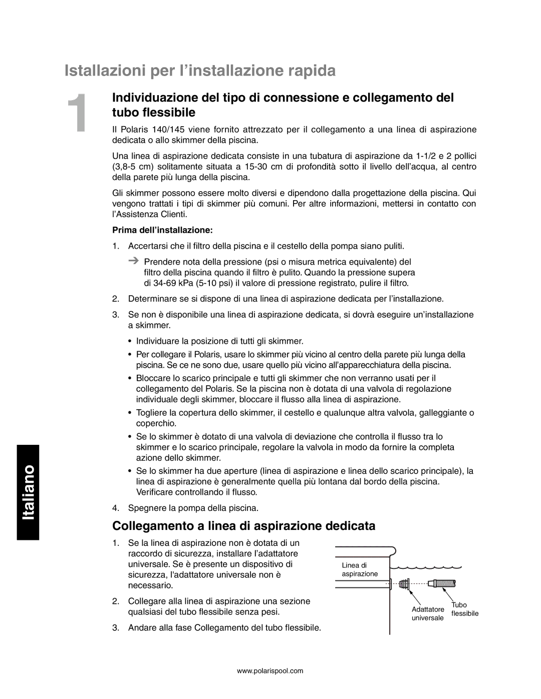 Polaris 140, 145 Istallazioni per l’installazione rapida, Individuazione del tipo di connessione e collegamento del 