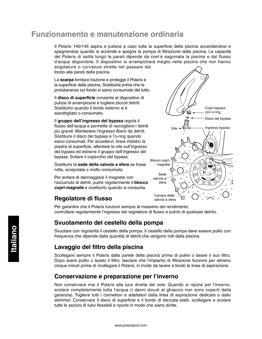 Polaris 140 Funzionamento e manutenzione ordinaria, Regolatore di flussoBall Valve, Svuotamento del cestello della pompa 