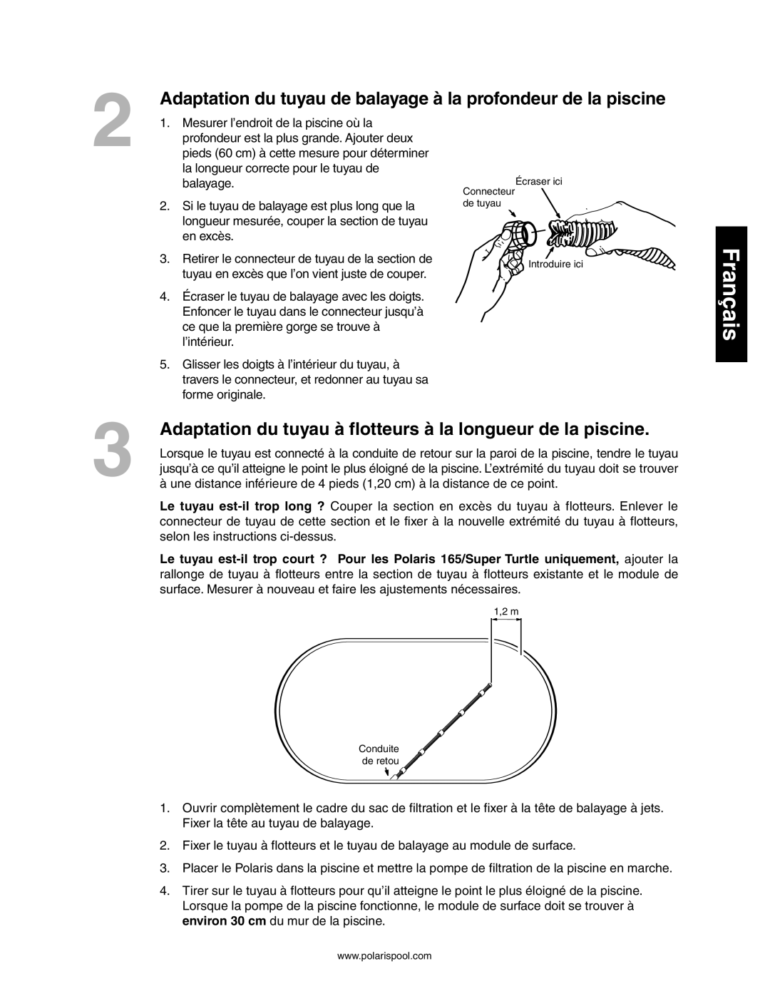 Polaris 165 owner manual Adaptation du tuyau à flotteurs à la longueur de la piscine 